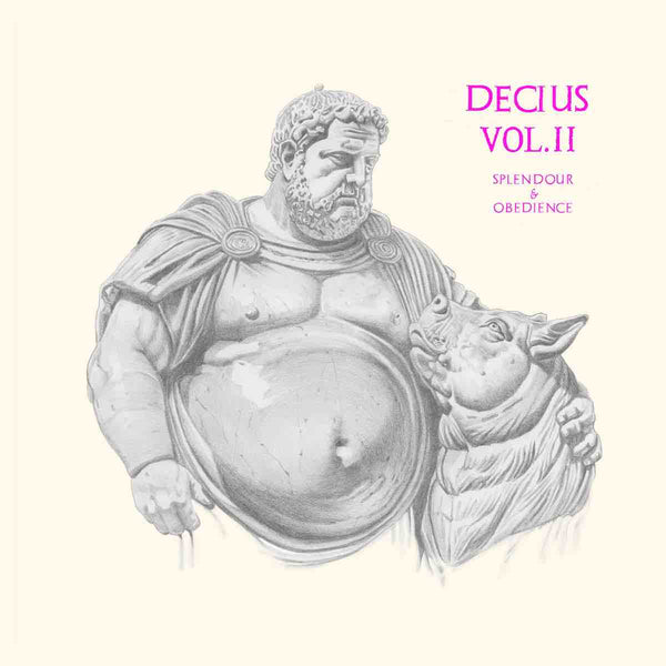 Decius Vol. II (Splendour & Obedience)